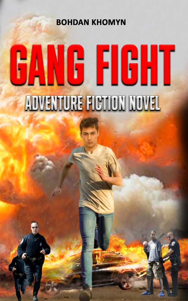 GANG FIGHT: Adventure Fiction Novel